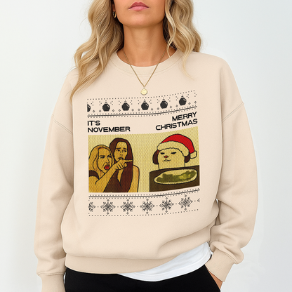 Funny Christmas Meme Sweatshirt – “It’s November Merry Christmas” Holiday Pullover | Unisex Ugly Christmas Sweater | Cozy Winter Gift
