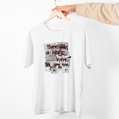 There Was A Hole Premium Unisex T-shirt | Silent Hill