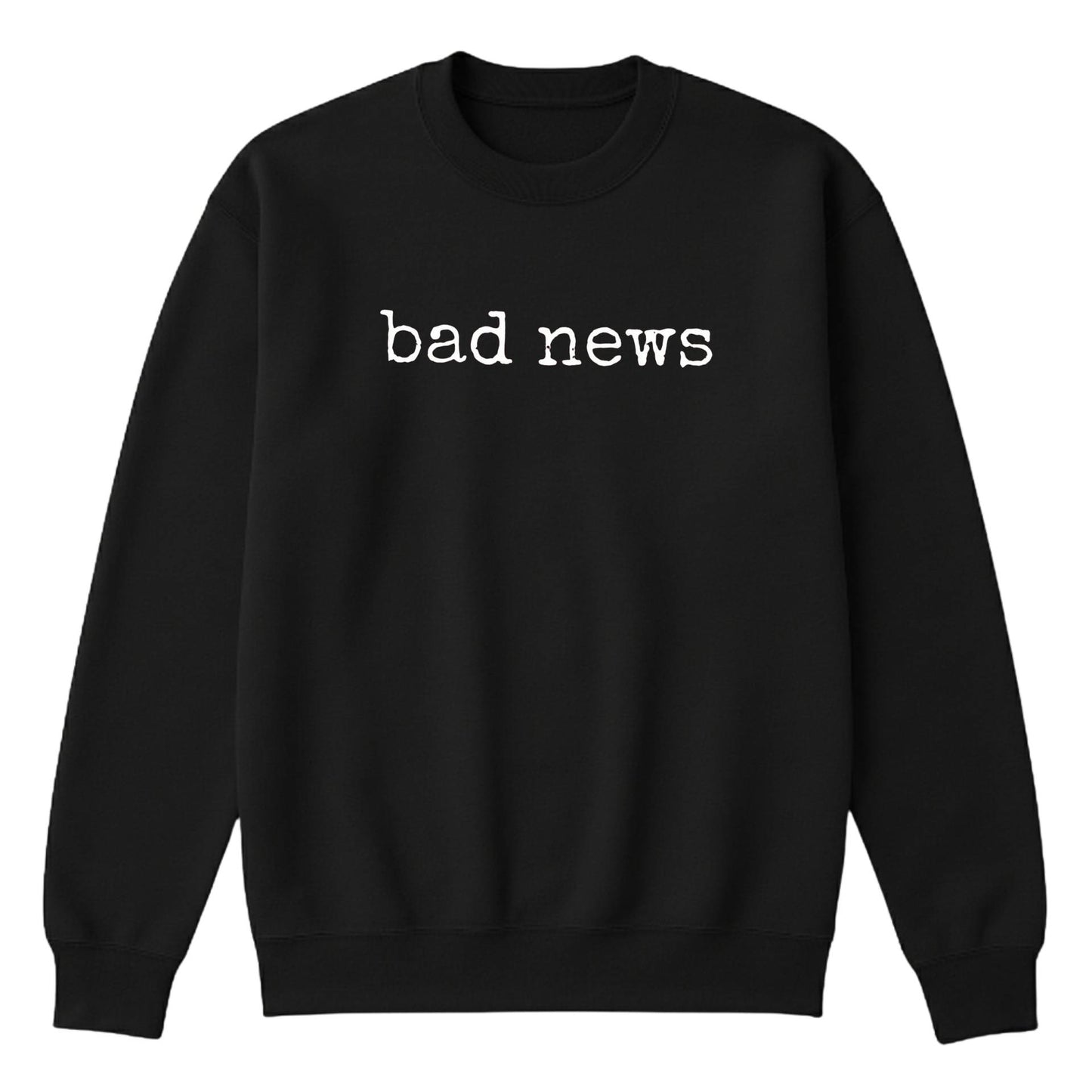 Bad News Sweatshirt – Minimalist Typography Crewneck, Trendy Grunge Streetwear Pullover, Unisex Casual Aesthetic Jumper
