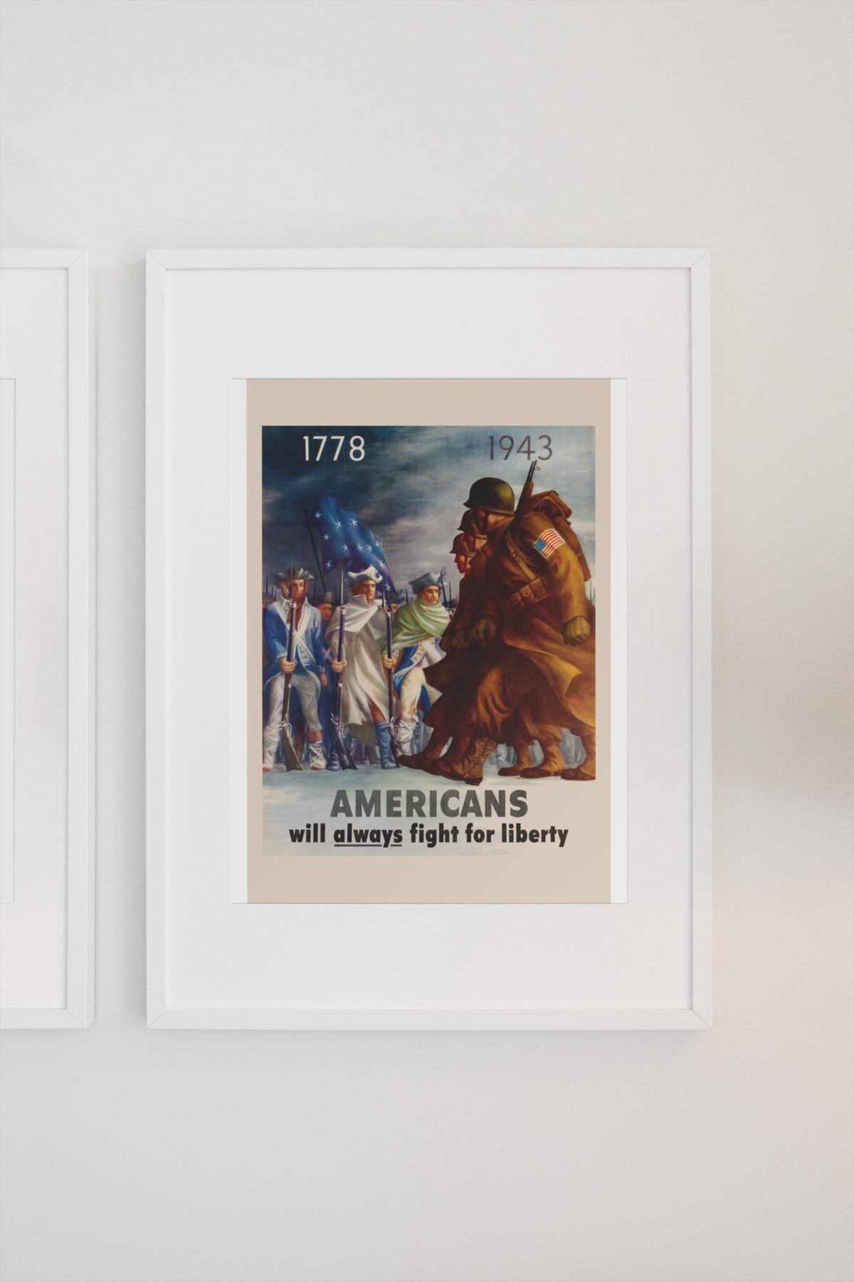 Americans Will Always Fight for Liberty poster on a light wall