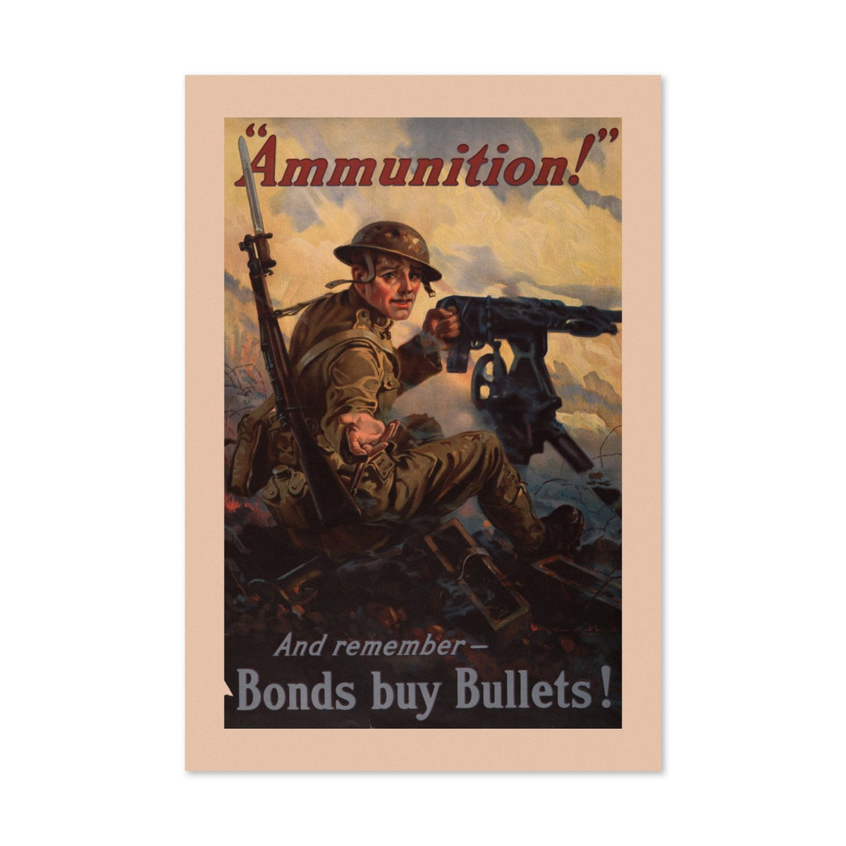 Ammunition Bonds Buy Bullets poster print