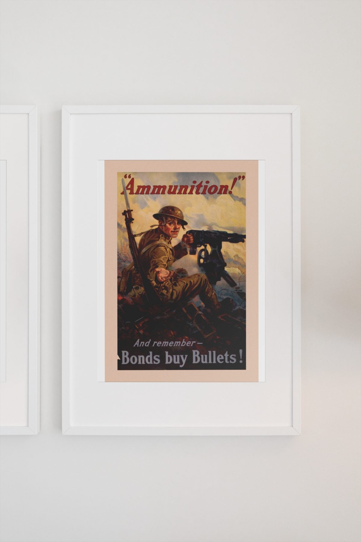 Ammunition Bonds Buy Bullets poster on a light wall