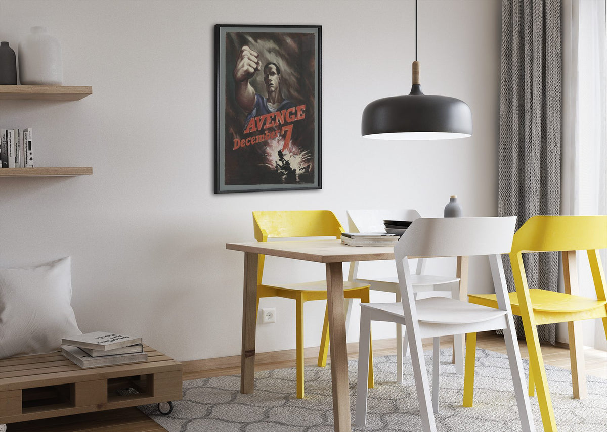 Avenge December 7 poster framed above a dining table
