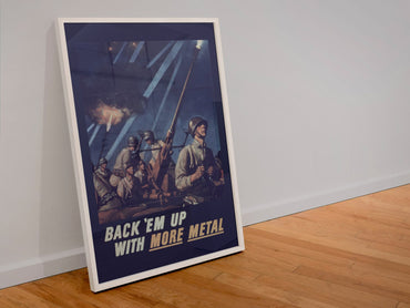 Back Em Up with More Metal poster in a white frame leaning against a wall