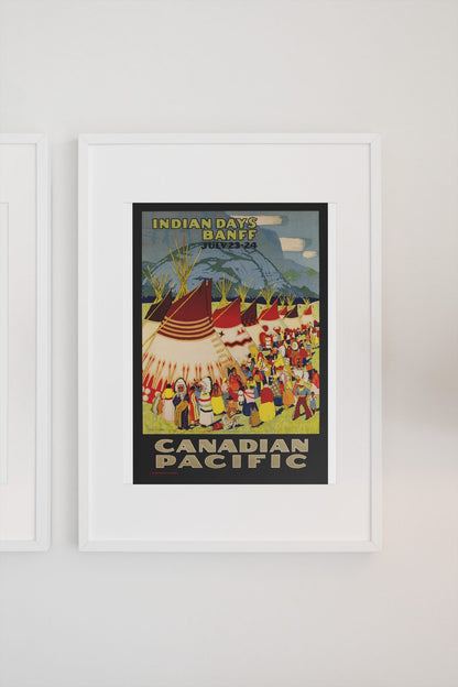 Banff Indian Days — Canadian Pacific poster on a light wall