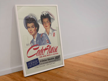 Be a Cadet Nurse — The Girl with a Future poster in a white frame leaning against a wall