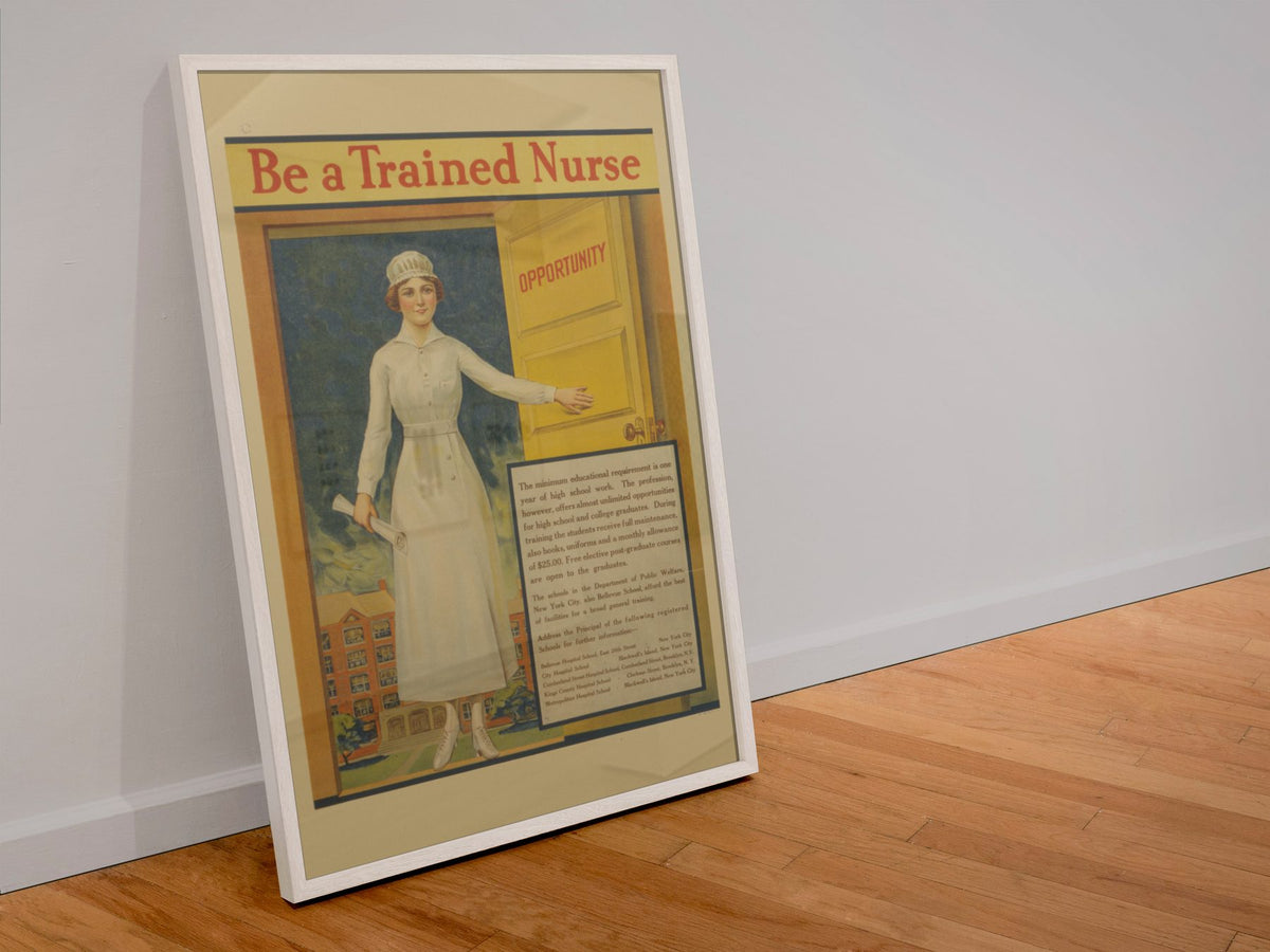 Be a Trained Nurse poster in a white frame leaning against a wall