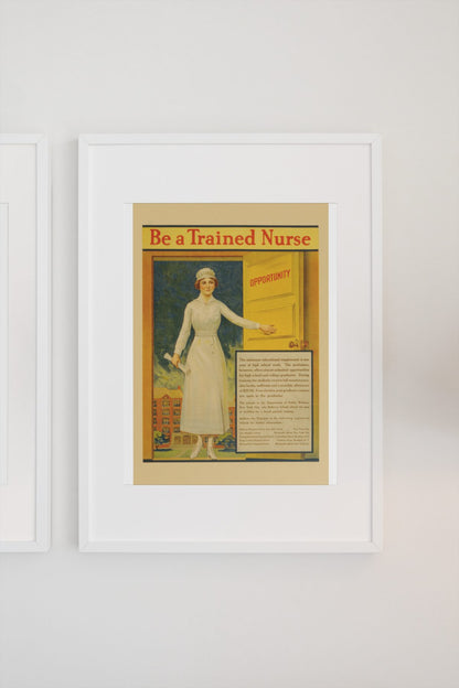 Be a Trained Nurse poster on a light wall