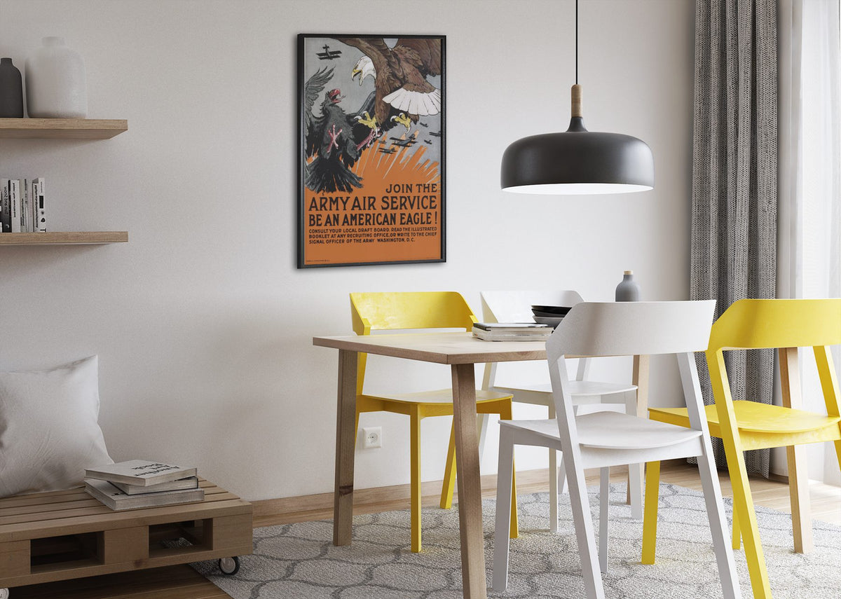 Be an American Eagle Army Air Service poster framed above a dining table