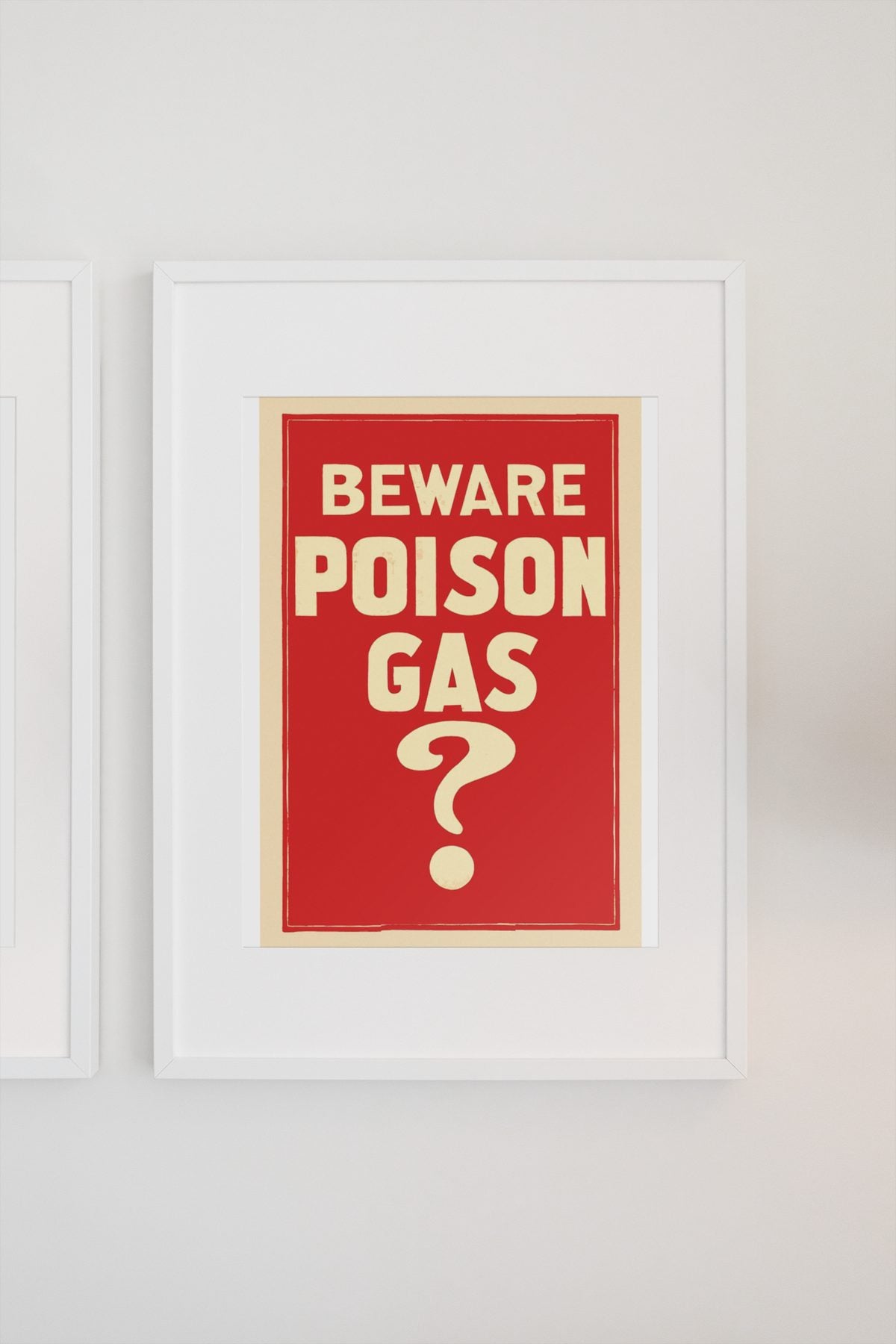 Beware Poison Gas poster on a light wall