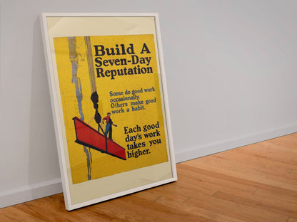 Build a Seven-Day Reputation poster in a white frame leaning against a wall