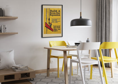 Build a Seven-Day Reputation poster framed above a dining table