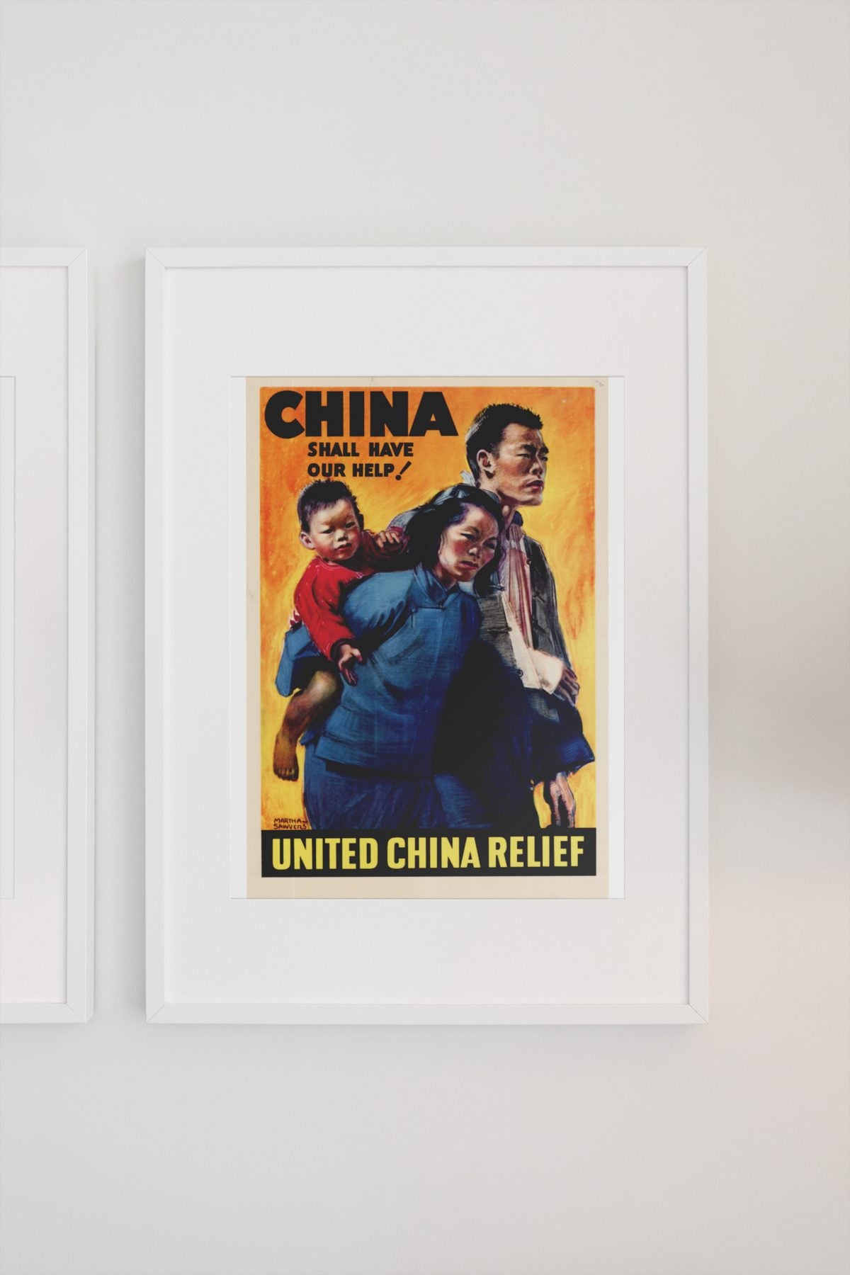 China Shall Have Our Help United China Relief poster on a light wall