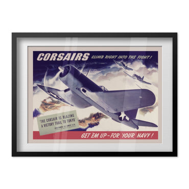 Corsairs Climb Right into the Fight poster in a black frame