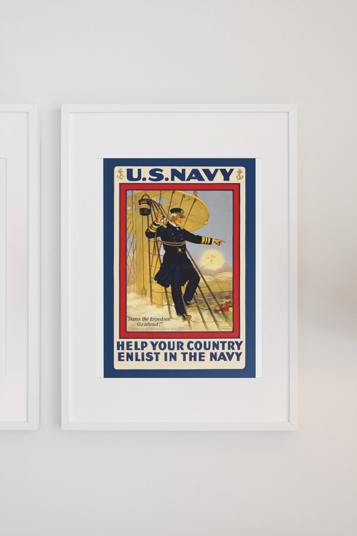 Damn the Torpedoes Enlist in the Navy poster on a light wall
