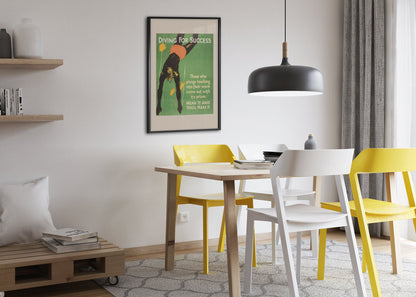 Diving for Success poster framed above a dining table