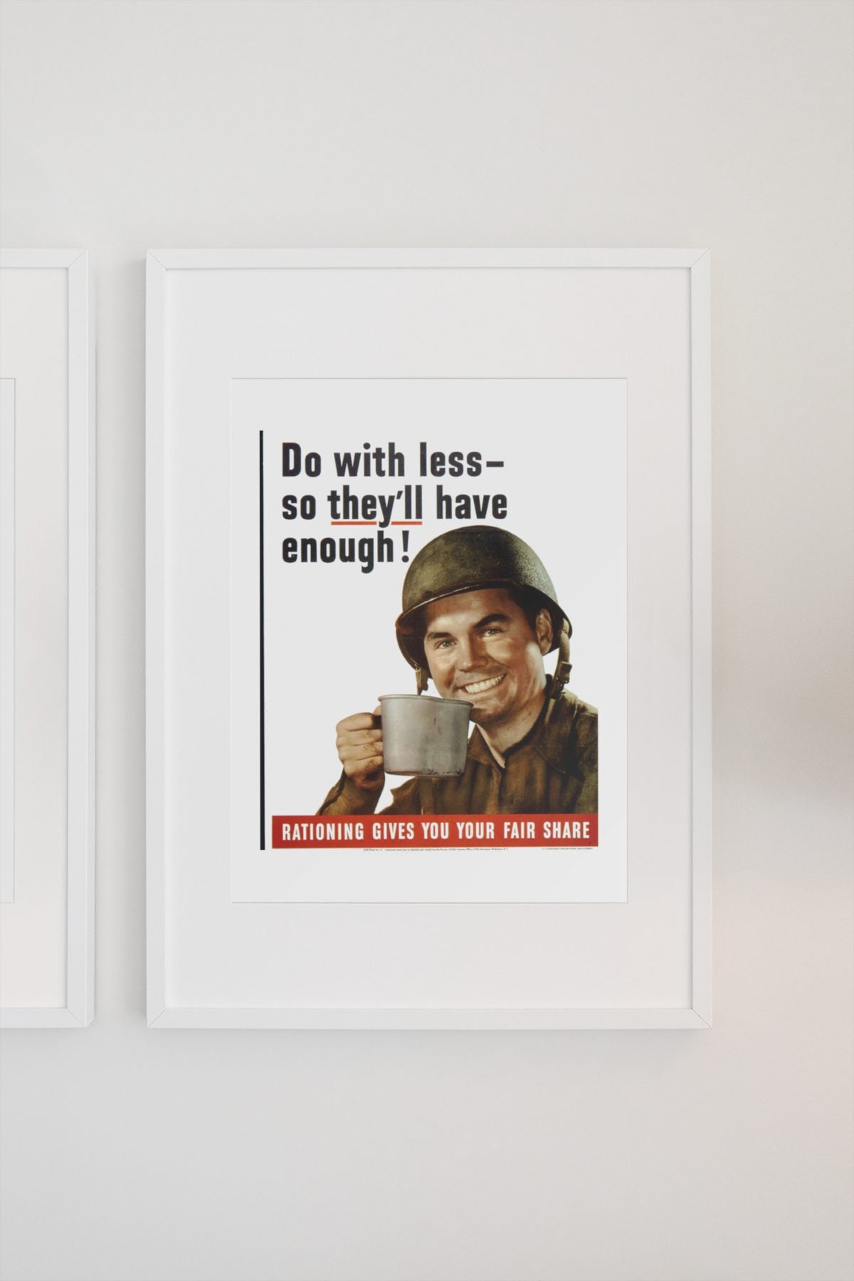 Do With Less So Theyll Have Enough poster on a light wall