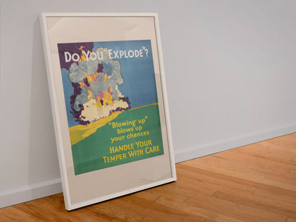 Do You “Explode” poster in a white frame leaning against a wall