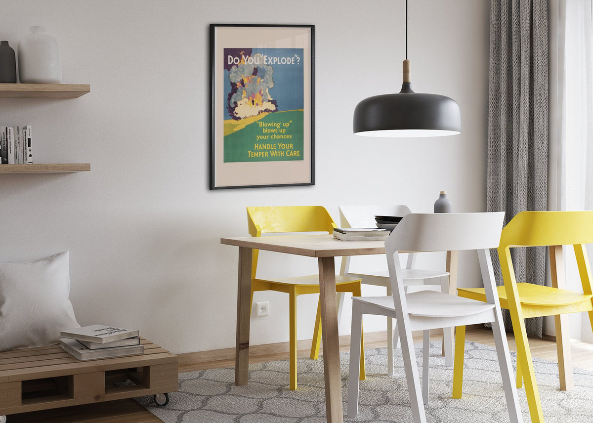 Do You “Explode” poster framed above a dining table