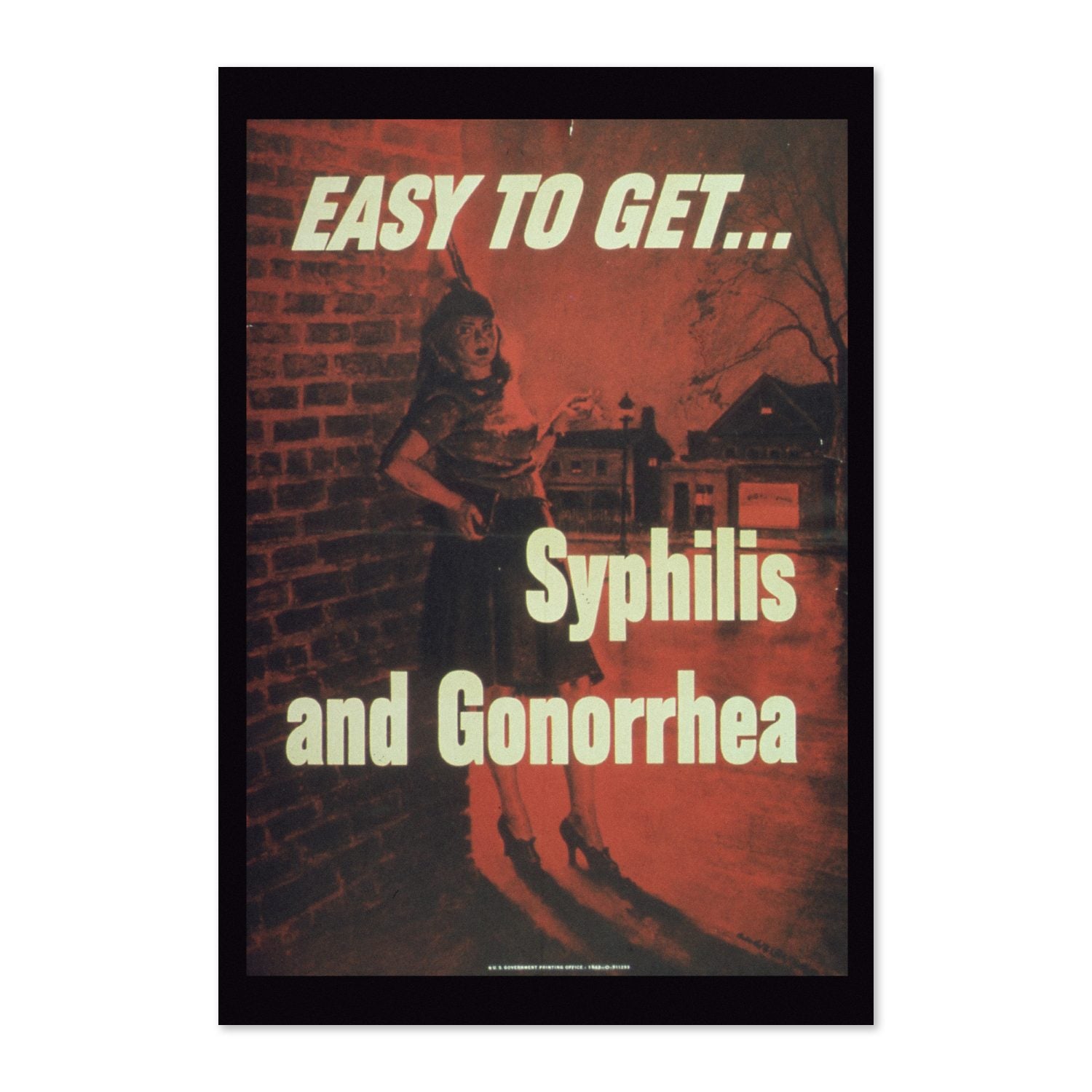 Easy to Get — Syphilis and Gonorrhea poster print