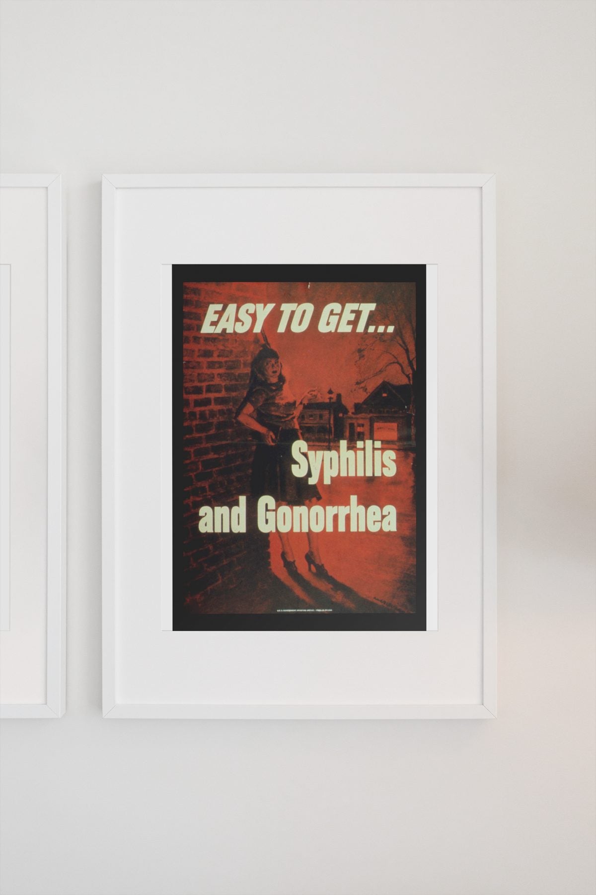 Easy to Get — Syphilis and Gonorrhea poster on a light wall