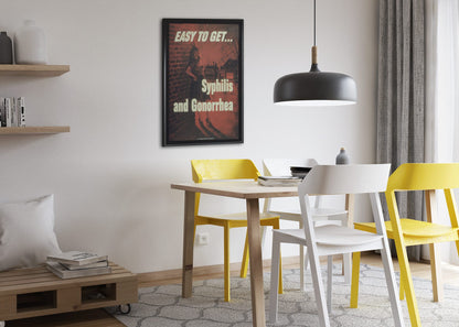 Easy to Get — Syphilis and Gonorrhea poster framed above a dining table