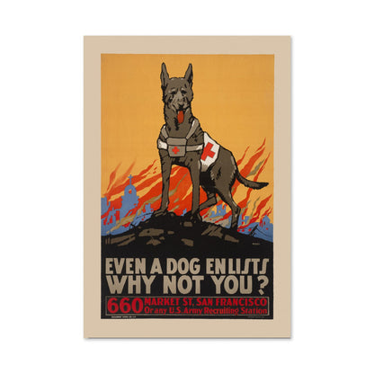 Even a Dog Enlists poster print
