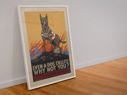 Even a Dog Enlists poster in a white frame leaning against a wall