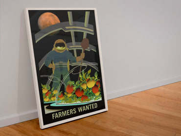 Farmers Wanted on Mars poster in a white frame leaning against a wall