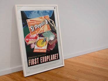 Greetings from Your First Exoplanet, 51 Pegasi b poster in a white frame leaning against a wall