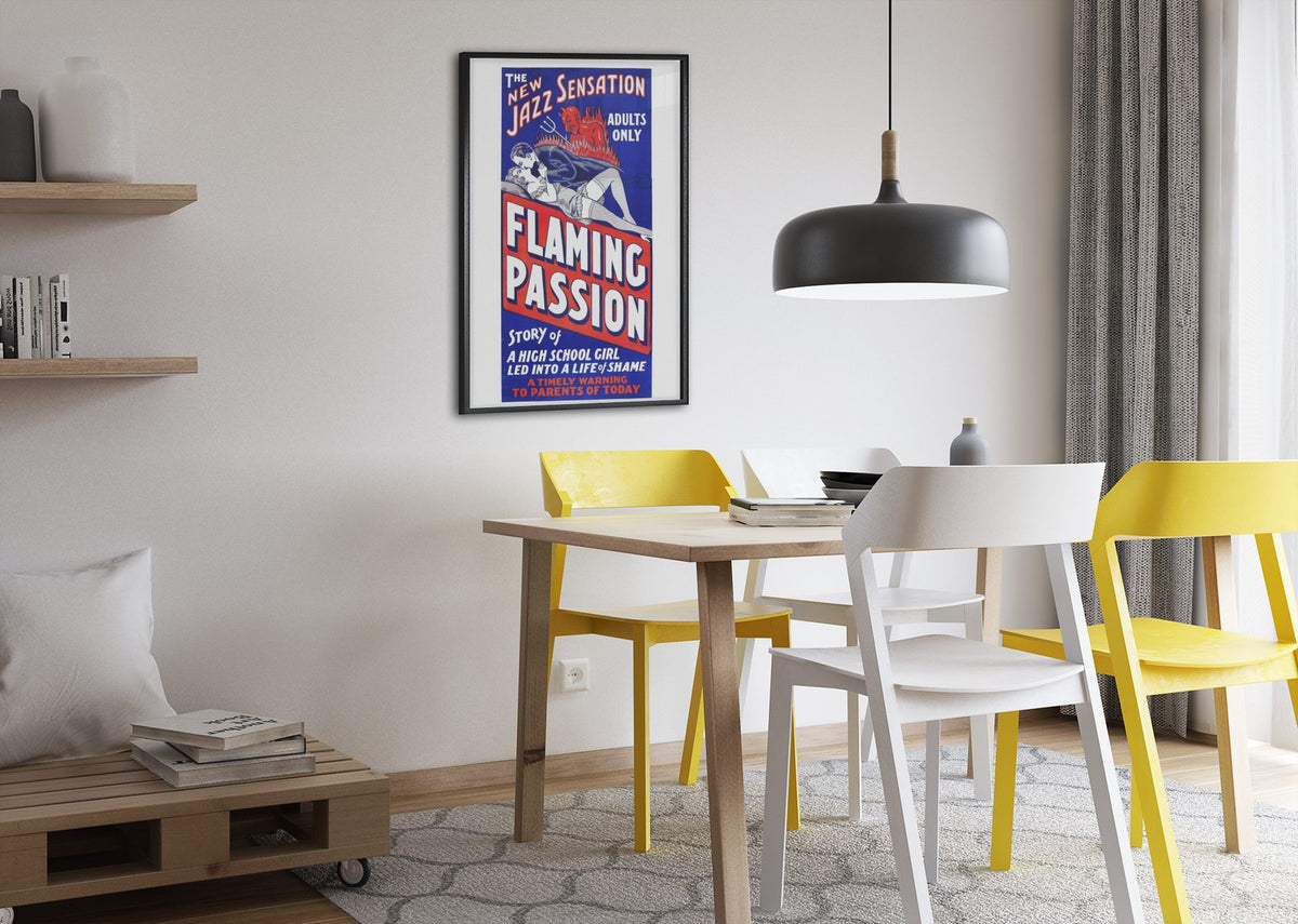Flaming Passion poster framed above a dining table