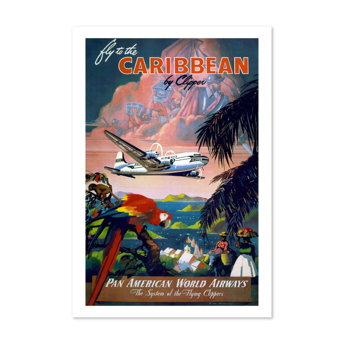 Fly to the Caribbean by Clipper Pan American poster print