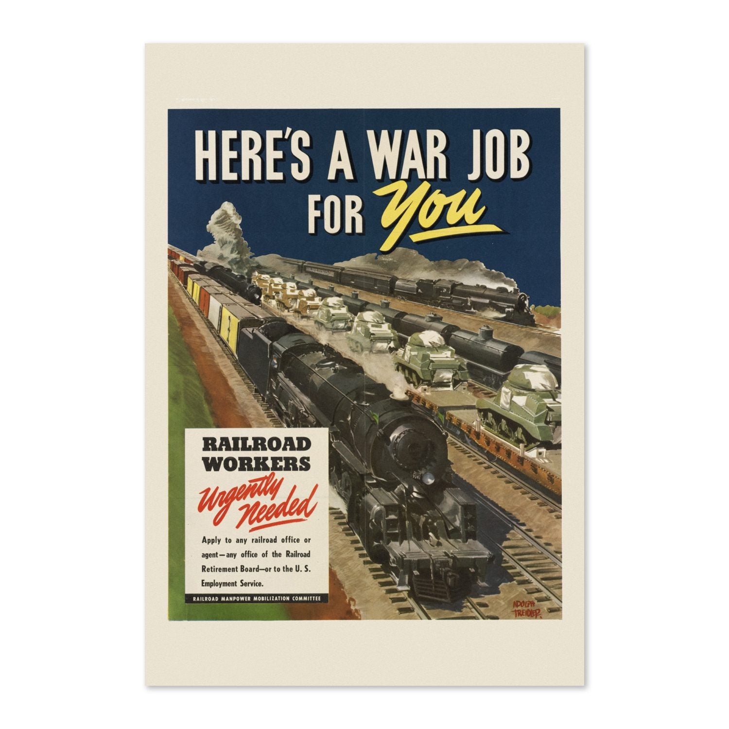 Heres a War Job for You Railroad Workers poster print