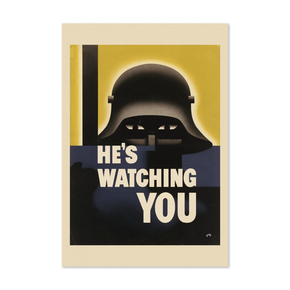 Hes Watching You poster print