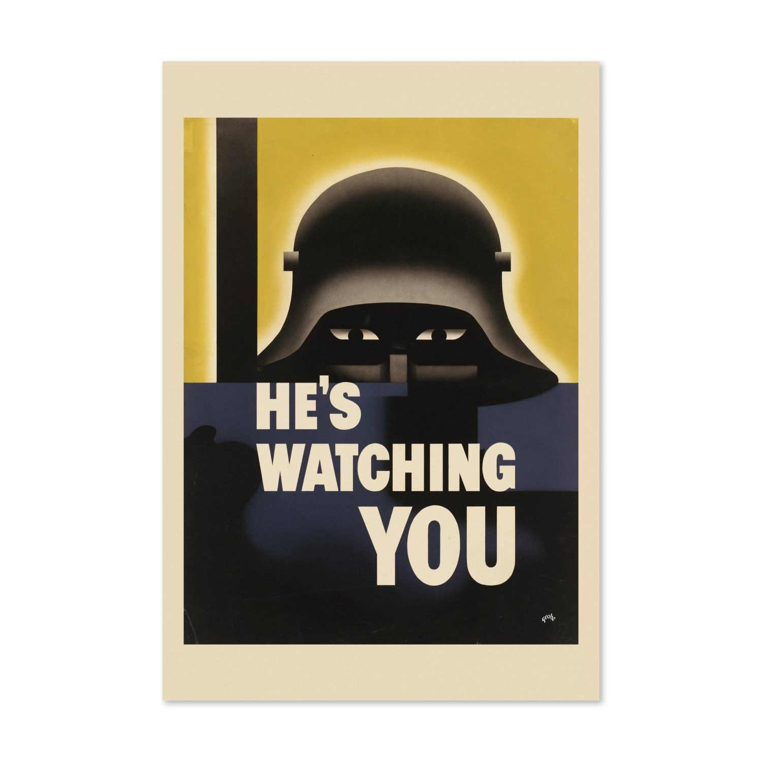 Hes Watching You poster print