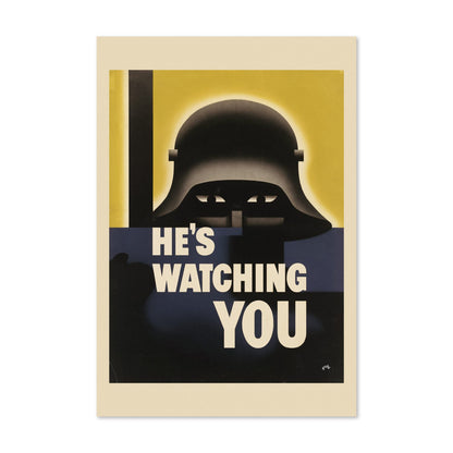 Hes Watching You poster print