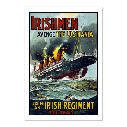 Irishmen Avenge the Lusitania poster print