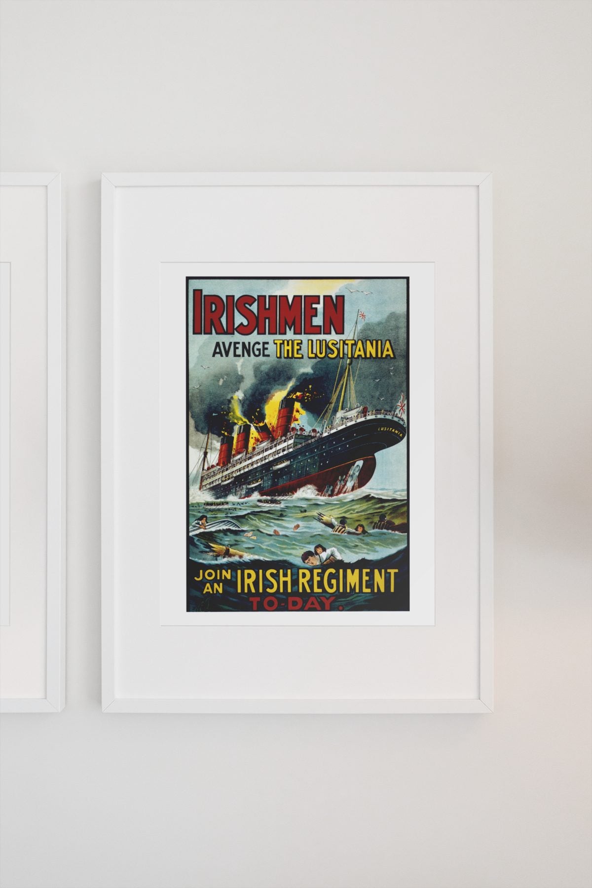 Irishmen Avenge the Lusitania poster on a light wall