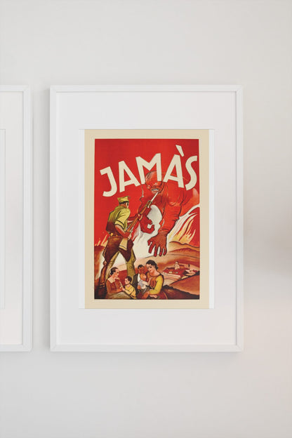 Jamas Never poster on a light wall