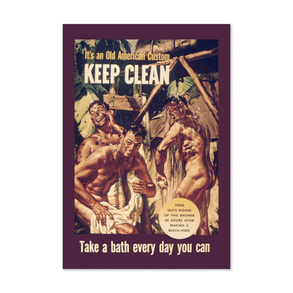 Keep Clean An Old American Custom poster print