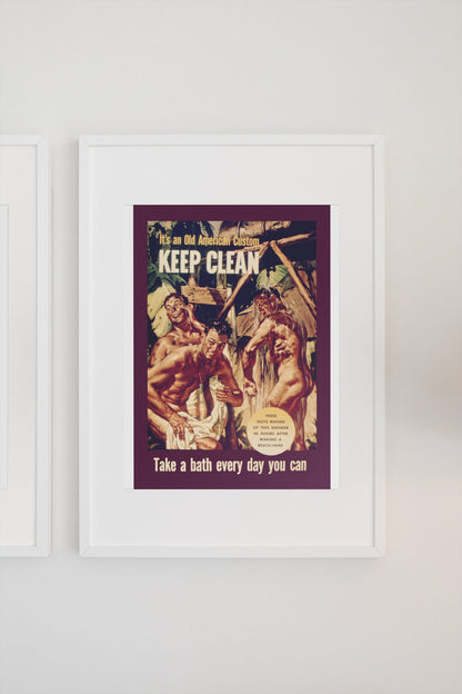 Keep Clean An Old American Custom poster on a light wall