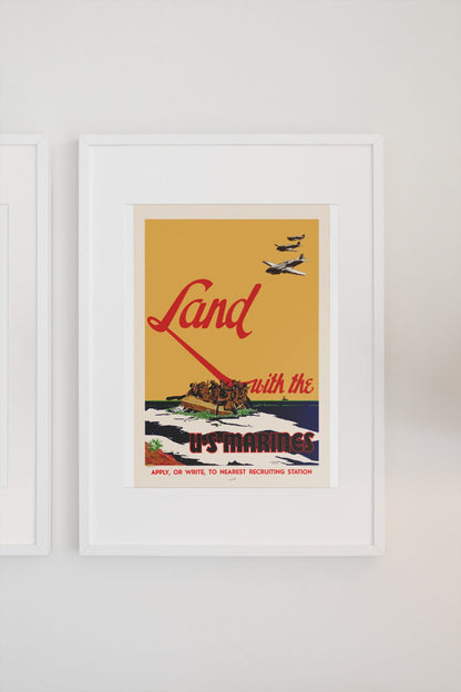Land with the U.S. Marines poster on a light wall