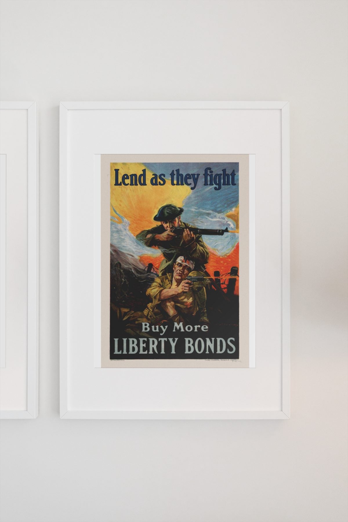 Lend as They Fight Liberty Bonds poster on a light wall