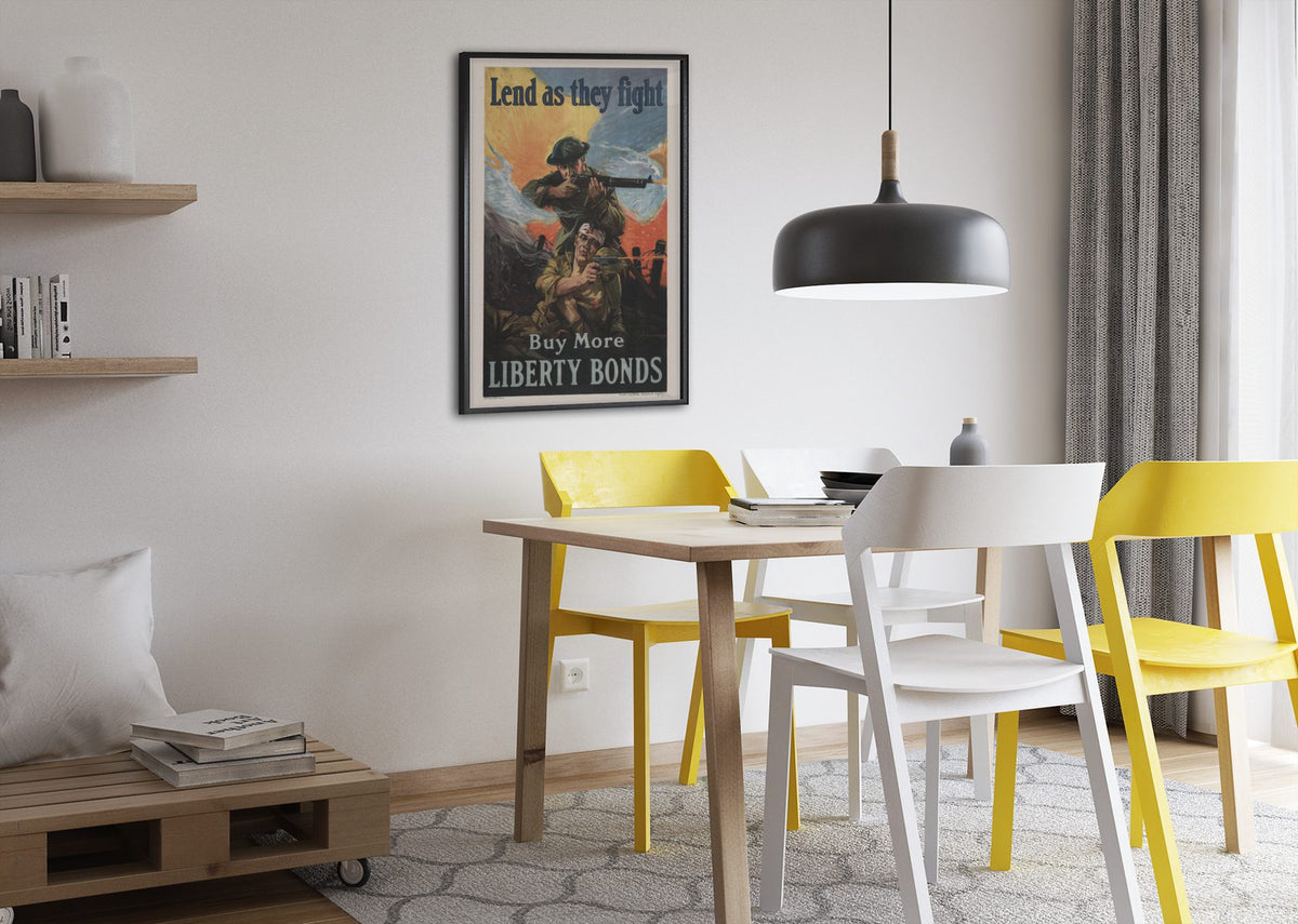 Lend as They Fight Liberty Bonds poster framed above a dining table