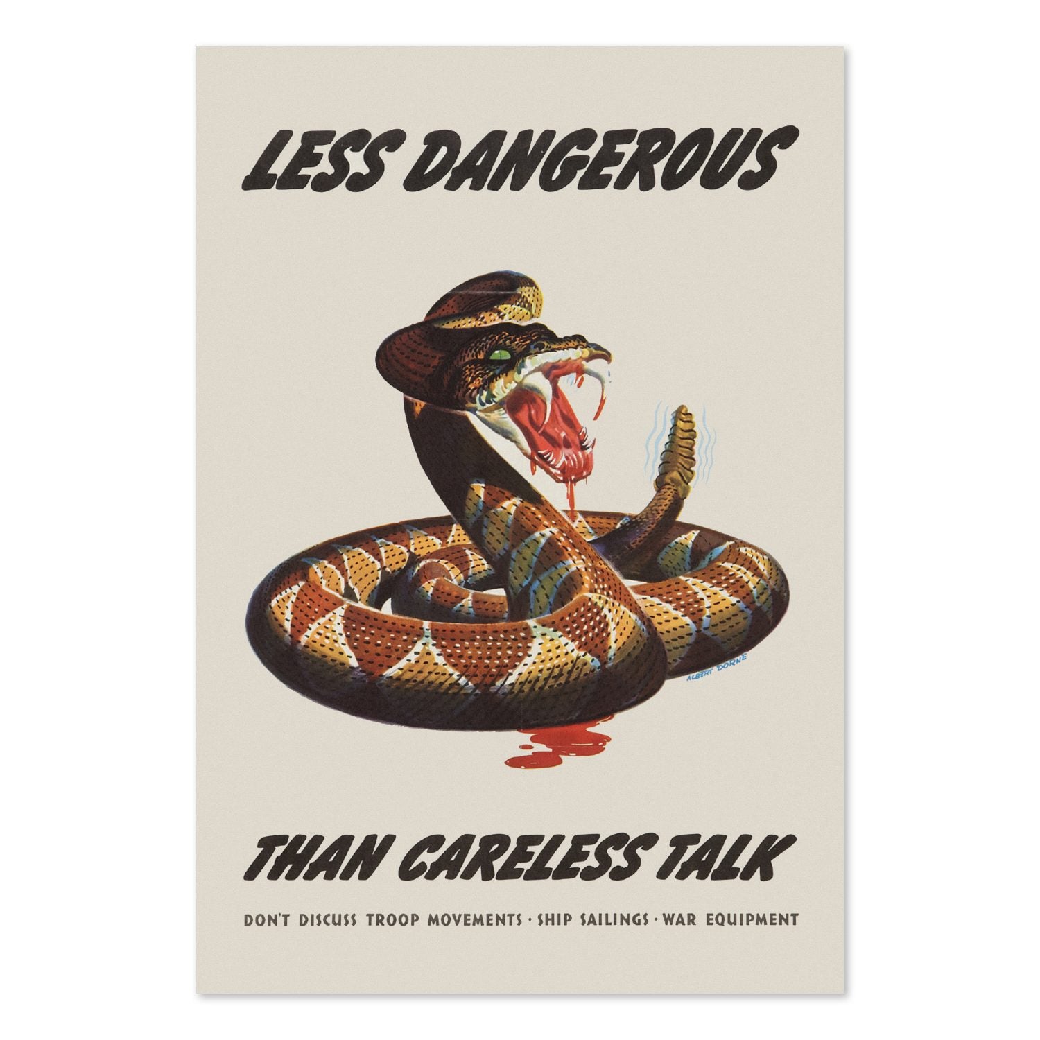 Less Dangerous Than Careless Talk Rattlesnake poster print