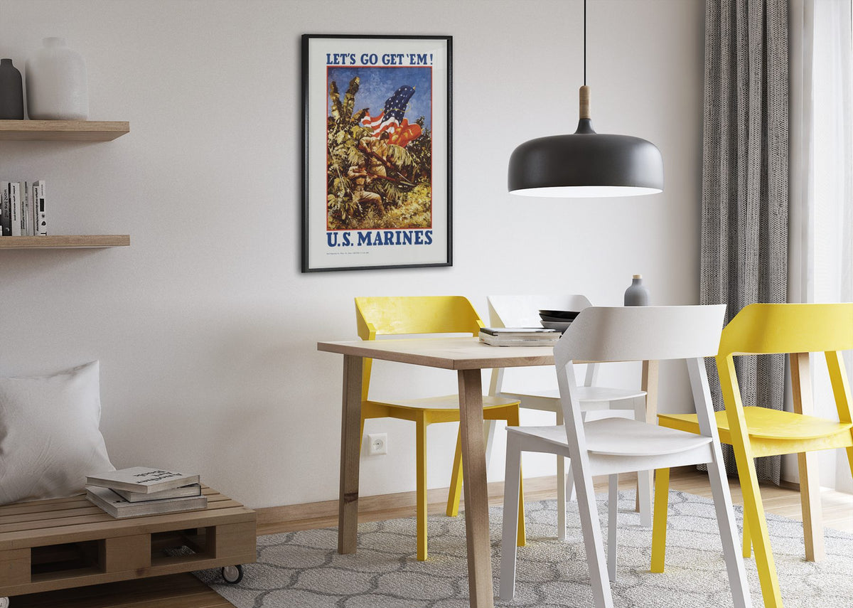 Lets Go Get Em US Marines poster framed above a dining table