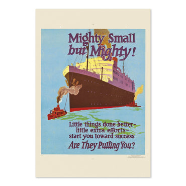 Mighty Small but Mighty poster print