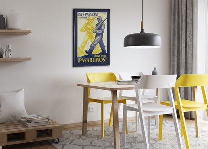 No Pasaran Pasaremos poster framed above a dining table