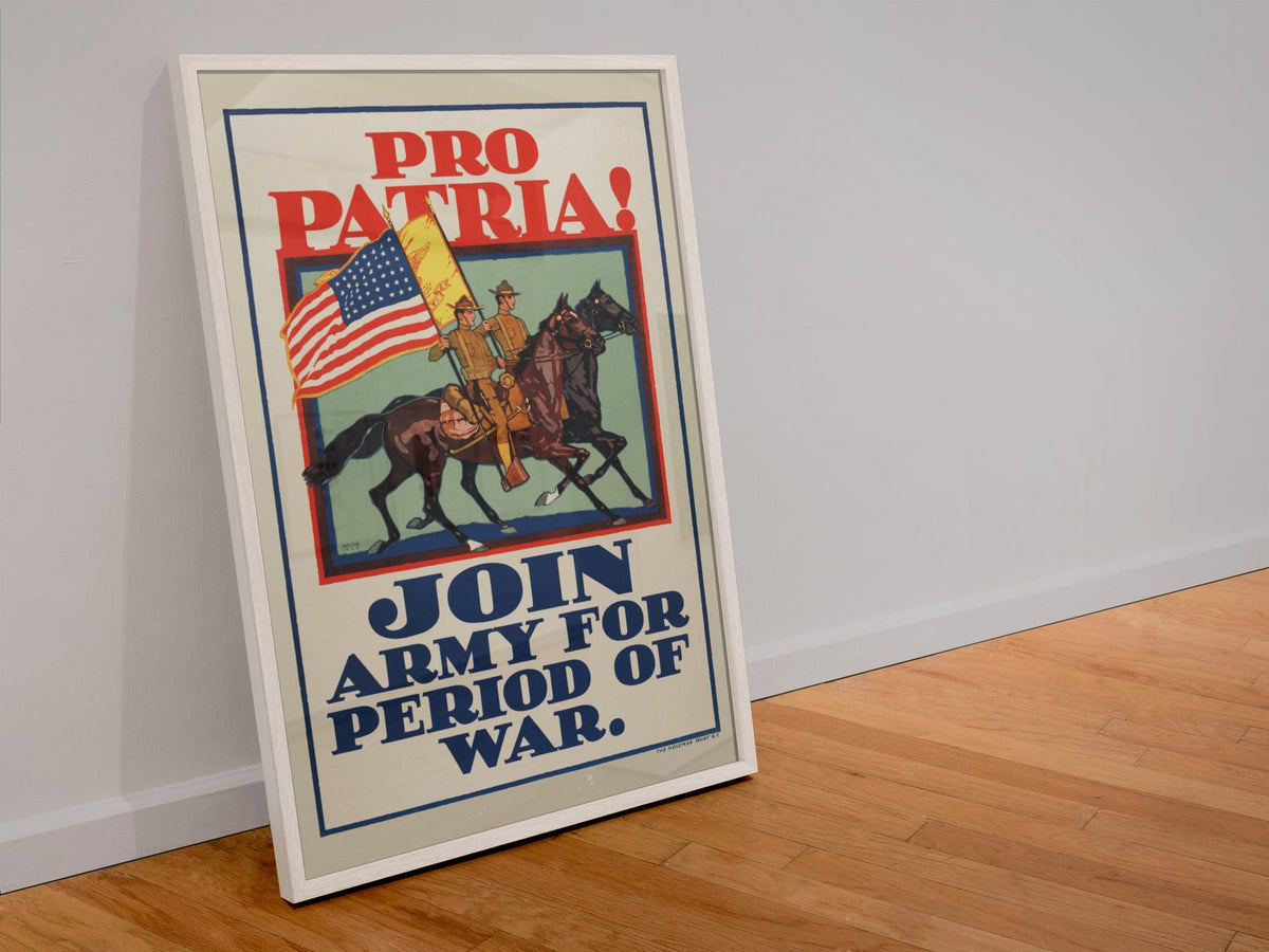 Pro Patria Join the Army poster in a white frame leaning against a wall
