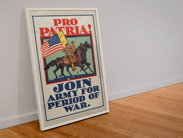 Pro Patria Join the Army poster in a white frame leaning against a wall